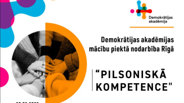 Notiks piektā mācību nodarbība Demokrātijas akadēmijā, šoreiz fokusā - Pilsoniskā kompetence