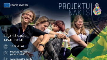 Jauniešiem iespēja pieteikties vasaras piedzīvojumam – festivālam “Projektu nakts 2023”