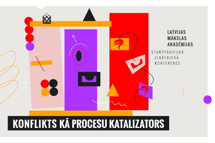 Konflikts kā katalizators – LMA 3. starptautiskajā zinātniskajā konferencē apskatīs konfliktu nozīmi procesu veicināšanā