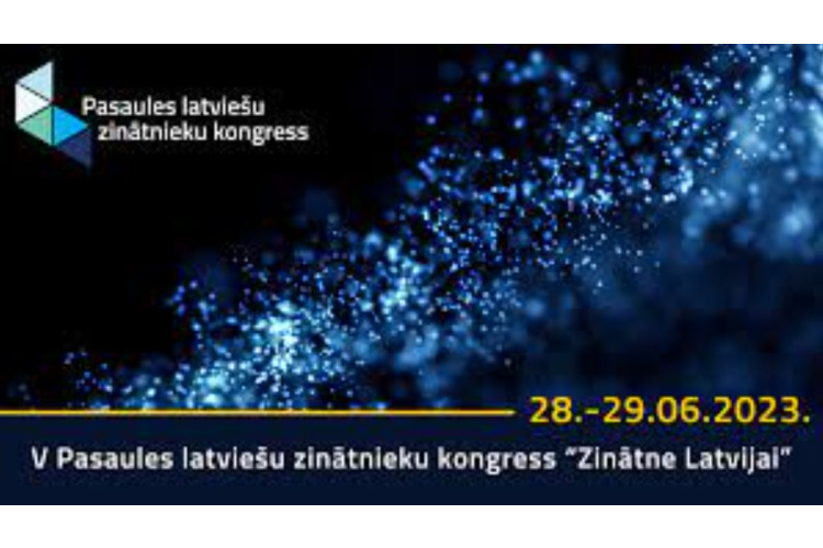 Norisināsies V Pasaules latviešu zinātnieku kongress “Zinātne Latvijai”