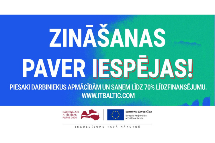 Kampaņa “Zināšanas vairo iespējas” aicinās Latvijas uzņēmumus saņemt līdz 70% līdzfinansējumu darbinieku apmācībām IKT j