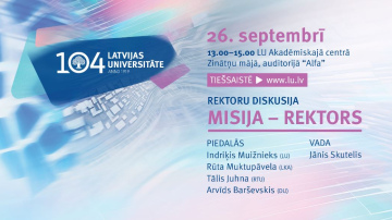 Izklaidējoši izglītojošā diskusijā “Misija – rektors” tiksies Latvijas augstskolu vadītāji