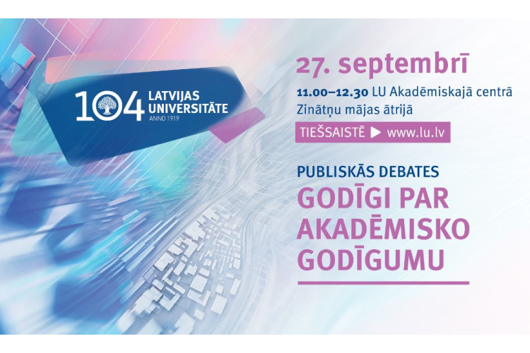Latvijas Universitātē notiks debates “Godīgi par akadēmisko godīgumu”