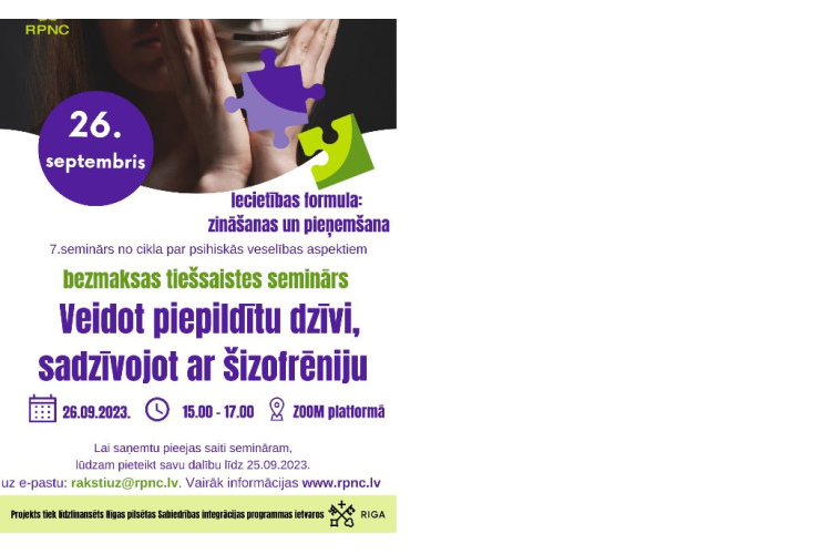 26. septembrī RPNC aicina piedalīties tiešsaistes seminārā “Veidot piepildītu dzīvi, sadzīvojot ar šizofrēniju”