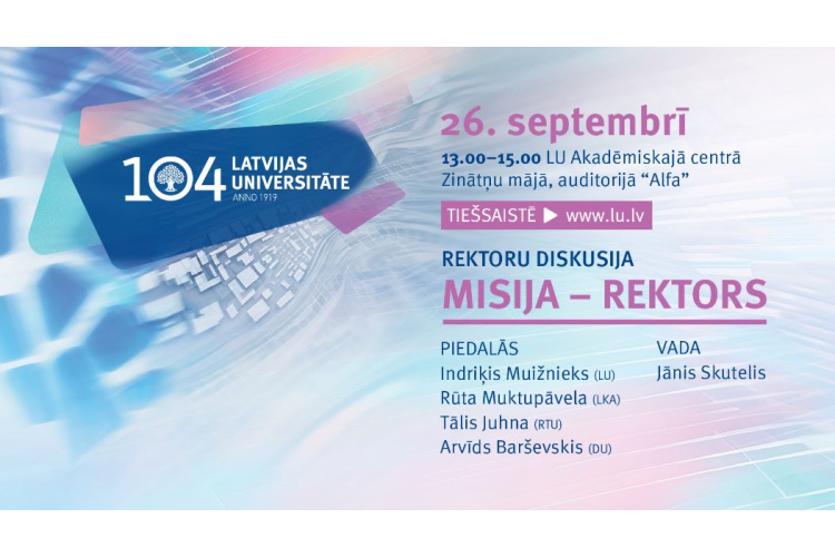Izklaidējoši izglītojošā diskusijā “Misija – rektors” tiksies Latvijas augstskolu vadītāji