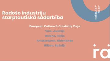 Norisināsies “Eiropas kultūras un radošuma dienas” – iedvesma un spēja izmantot tehnoloģijas savā labā
