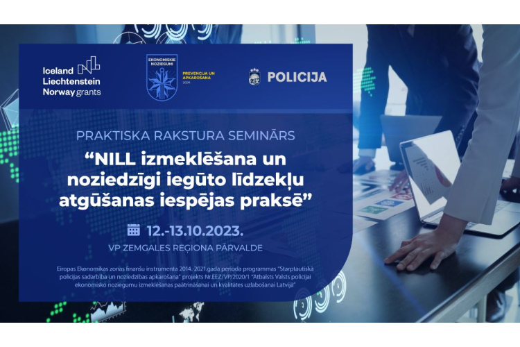 Valsts policijas izmeklētāji pilnveido zināšanas par noziedzīgi iegūtu līdzekļu legalizācijas gadījumiem un ...