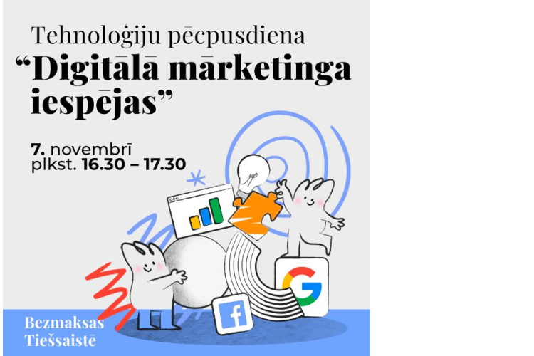 Ventspils Digitālā centra Tehnoloģiju pēcpusdienā būs iespēja uzzināt par digitālā mārketinga iespējām