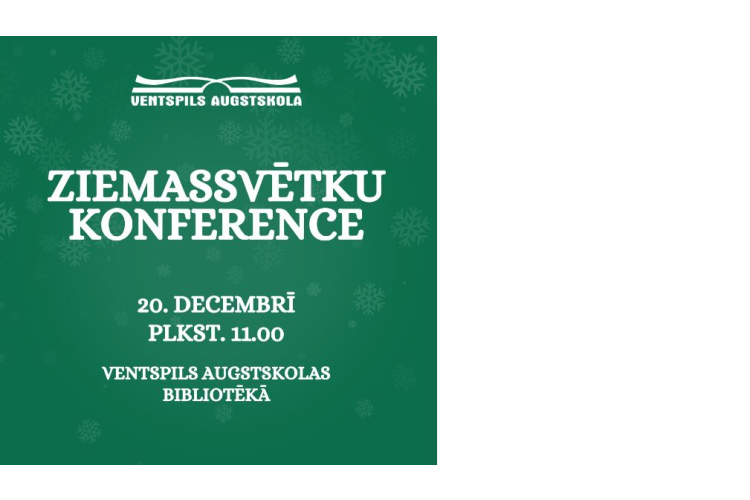 Ventspils Augstskolā notiks gadskārtējā Ziemassvētku konference