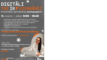 Ventspils Digitālais centrs aicina pedagogus piedalīties praktiskās nodarbībās “Digitāli - tas ir vienkārši!”