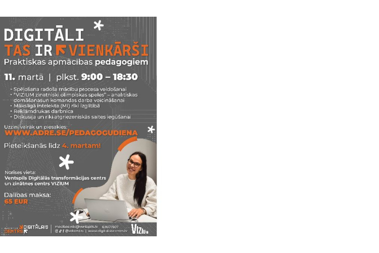 Ventspils Digitālais centrs aicina pedagogus piedalīties praktiskās nodarbībās “Digitāli - tas ir vienkārši!”