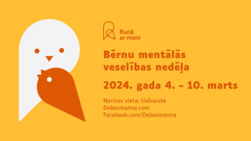Norisinās jau ceturtā Biedrības “Debesmanna” rīkotā Bērnu mentālās veselības nedēļa “Runā ar mani”