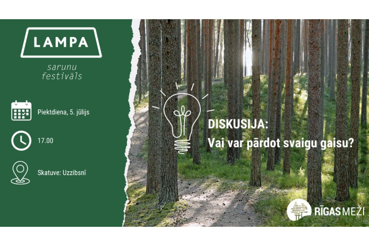 RĪGAS MEŽI sarunu festivālā LAMPA aicina uz diskusiju   “Vai var pārdot svaigu gaisu?”