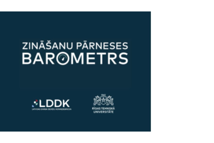 LDDK un RTU atklās Latvijā pirmā Zināšanu pārneses barometra rezultātus